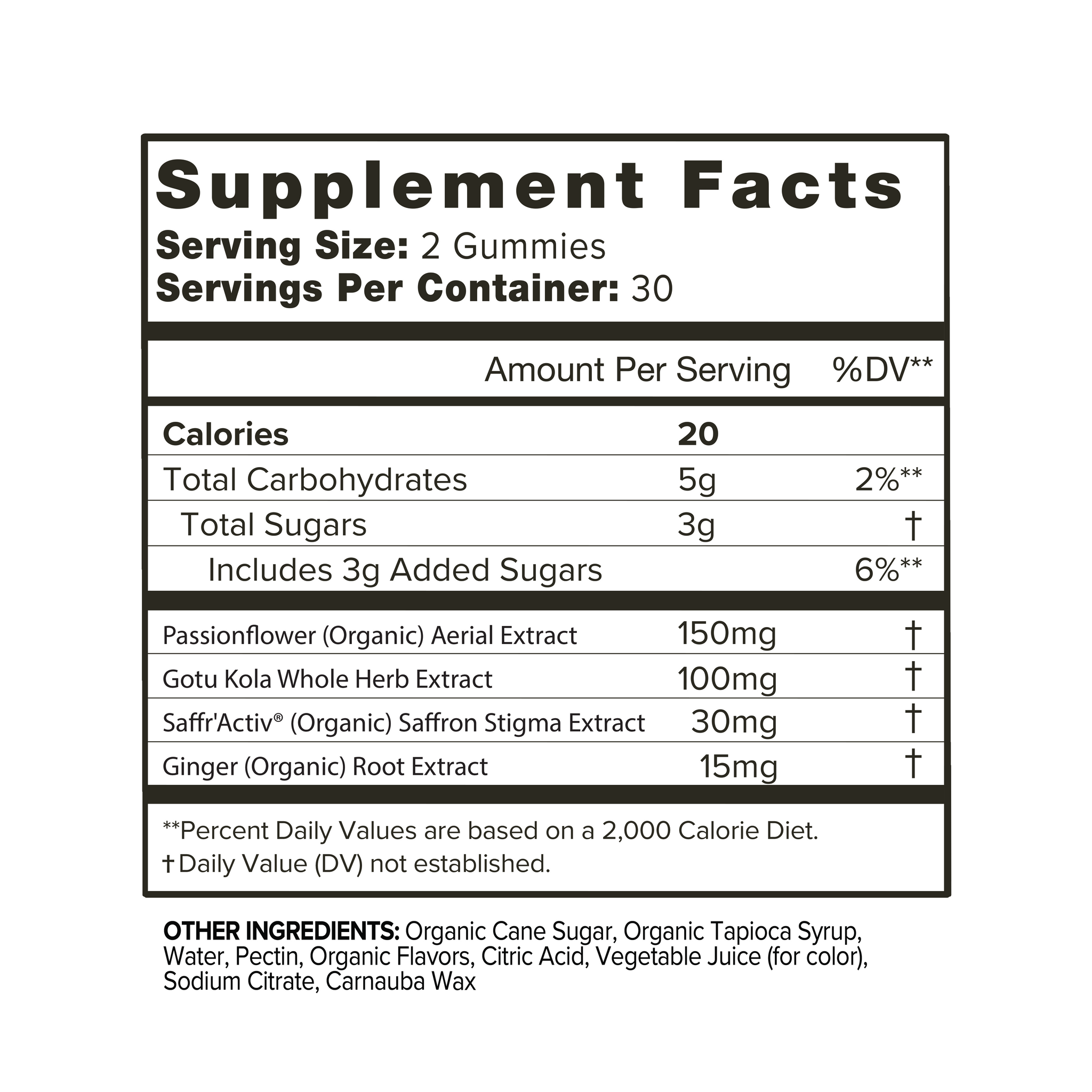 Supplement facts for gummies with passionflower, gotu kola, saffron, and ginger extracts.